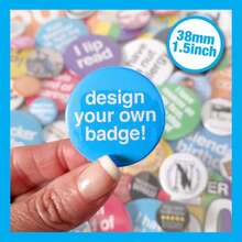 38mm Create Your Own Button Pin Badge, Custom Badge, Personalised Badge, Personalised Pin - Multicolor - View 2