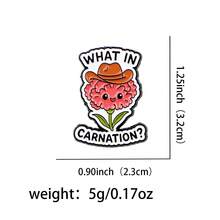 Ghim cài áo tráng men "WHAT IN CARNATION" dễ thương, huy hiệu trên ba lô, quần áo, phụ kiện, trang sức, quà tặng - NR12249 - Xem 9
