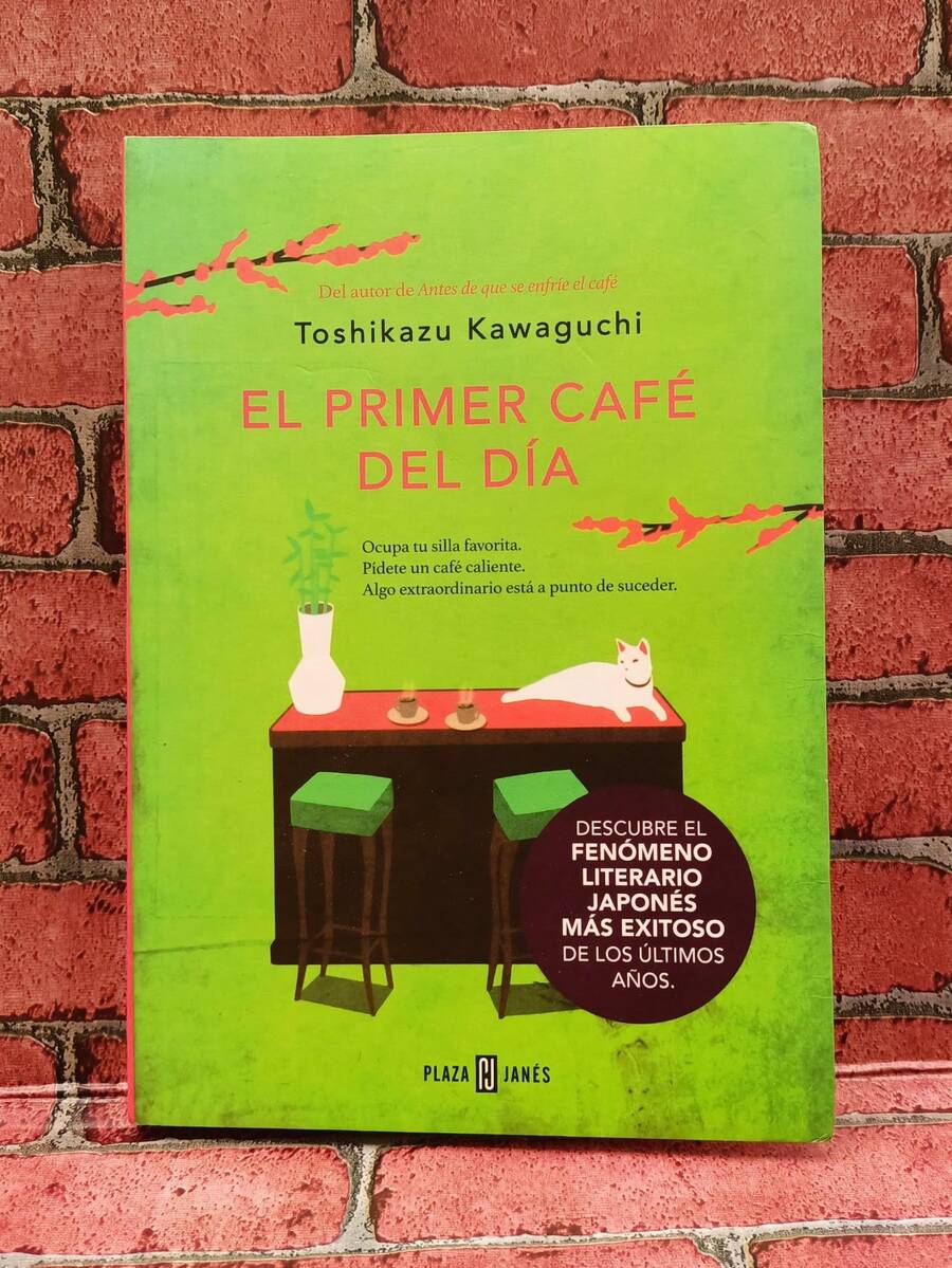 EL PRIMER CAFE DEL DIA (ANTES DE QUE SE ENFRIE EL CAFE 3), de Toshikazu Kawaguchi, Cuatro clientes visitan una cafetería mágica en Japón para enfrentarse a su pasado y ganarse un nuevo comienzo lleno de esperanza., Novela contemporánea, Narrativa extranjera, Novela corta, Ficcion juvenil - Libro único - Ver 1