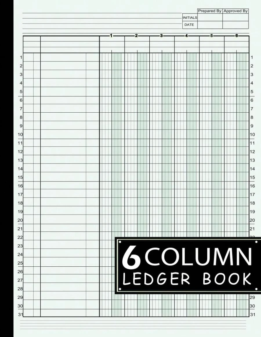 6 Column Ledger Book: Large Simple Six Column Bookkeeping And Accounting| Log Book Small Business And Personal Finance: Account Journal - 1 - View 1