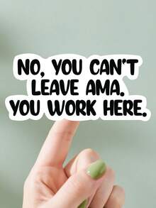 1/3/6件組 No You Can't Leave AMA 磨砂乙烯基貼紙，卡通醫療人員語錄，自黏式一次性耐褪色貼紙，適用於筆電、水壺、汽車，護理師與醫療人員理想之開學文具用品 - 彩色 - 查看 12