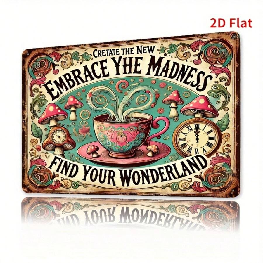 One Piece Of Retro Metal Wall Art - "Embrace The Madness, Find Your Fairyland" - Suitable For Bars, Cafes, Beach Villas, Backyard Farmhouses, Beach Villas Decoration, Outdoor Decoration. The Style Is As Shown In The Size Chart. - Multicolor - View 1