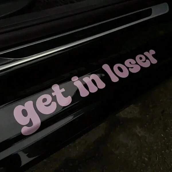 English Stickers "Get In Loser" Text Stickers, Car Interior Stickers, Car Interior Decoration Stickers, For Car Interior Decoration, Mobile Phone Decoration, Water Cup Decoration, Book Decoration, Etc