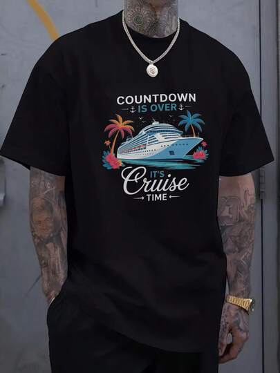 Men's Short Sleeve T-Shirt - Cruise Time Graphic Print With Countdown Is Over Design, Cruise Ship & Palm Trees, 100% Breathable Fabric, Regular Fit Casual Summer Travel Tee For Beach Vacations & Cruise Outfits, Cruise T Shirt, Vacation Apparel, Comfortable Vacation Wear