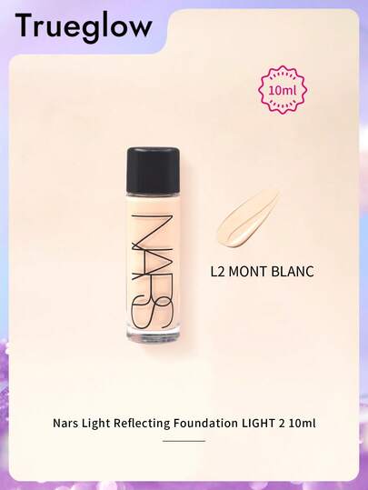  Nars 光反射粉底液 10ml #MONT BLANC LIGHT 2 高级彩妆护肤混合粉底液迷你装