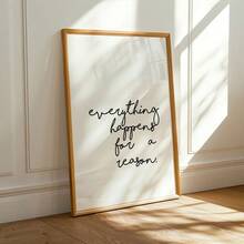 1pc Inspirational Quote Canvas Art - "Everything Happens For A Reason" - Modern Minimalist Wall Decor For Living Room, Bedroom, Kitchen, Office, Cafe, Dorm, Hallway - Positive Mindset Poster, Unframed, White Background With Black Lettering, Indoor Vertical Wall Art, Indoor Decoration | Clean Design