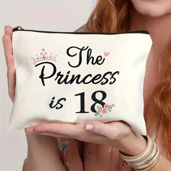 1pc The Princess Is 18 Makeup Bag - Cute Ivory Cosmetic Pouch With Floral Design, Perfect 18th Birthday Gift For Her, Best Friend, Or Daughter, Personal Item Storage | Celebratory Design | Zipper Closure