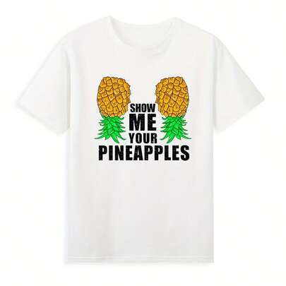 Camiseta Show Me Your Pineapples Swinger Upside Down Pineapple-