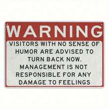 2D Flat Aluminum Sign - 12x8 Inch - 1pc - Rustic Metal Wall Decor - "WARNING: VISITORS With No Sense Of Humor Are Advised To Turn Back Now" - Metal Wall Art Decor - For Home, Garage, Or Store - 1PC - View 1