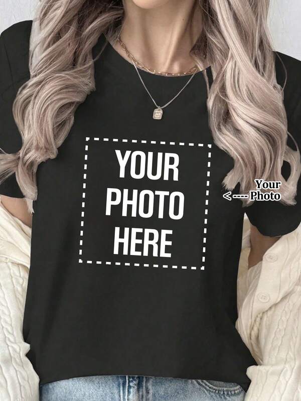 Customized Personalized Gifts, Customized Women's T--Shirts, Add Your Own Text And Photos (Badge Pattern/Company Logo/Family Photo/Selfie/Pet/Couple Photo), Design Your Own Personalized Printed T-Shirt As A Gift For Girlfriends, Couple's Dating Shirts, Etc.