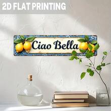 1pc, 2D Flat, Country Style Ciao Bella Lemon Metal Sign - Italian Farmhouse Wall Decor With Blue Floral Background, Vintage Kitchen And Living Room Art, 3. 93x 15.. 74inch , No Electricity Required, Lemon Home Decor, Decorative Floral Embellishment, Durable Outdoor Art, 2D Flat - Multicolor - View 6