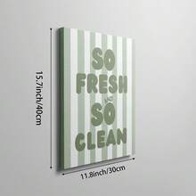 1pc So Fresh And So Clean Wall Art Picture Sage Green Striped Prints Canvas Paintings Funny Bathroom Posters Retro Quote Decor For Bedroom,Living Room,Dorm Y2k Apartment Laundry Room Decor Gift For Her Unframed Or Framed - Multicolor - View 11