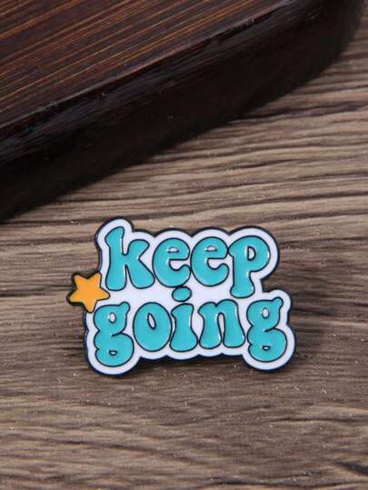 1pc Fashion "Keep Going" English Letter Series Personalized Brooch, Colorful Cool English Phrase Badge, Student Clothing Accessory Decoration Pin Halloween Jewelry Costume Accessories Bag Charms Office Accessories Christmas Gift