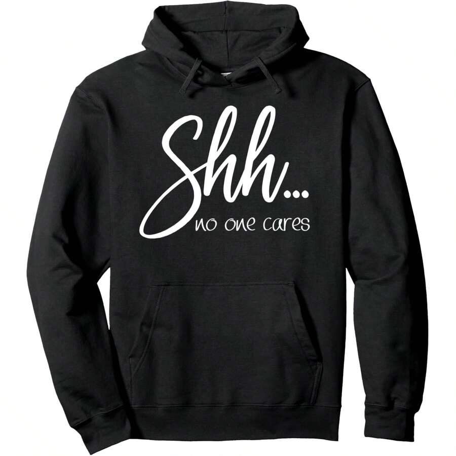 Sarcastic Hoodie For Women - Shh ... No One Cares Funny Top Pullover Hoodie, Breathable Material, Oversized Design, Perfect For Friends Gathering & Outdoor Activities - 黑色 - 查看 1