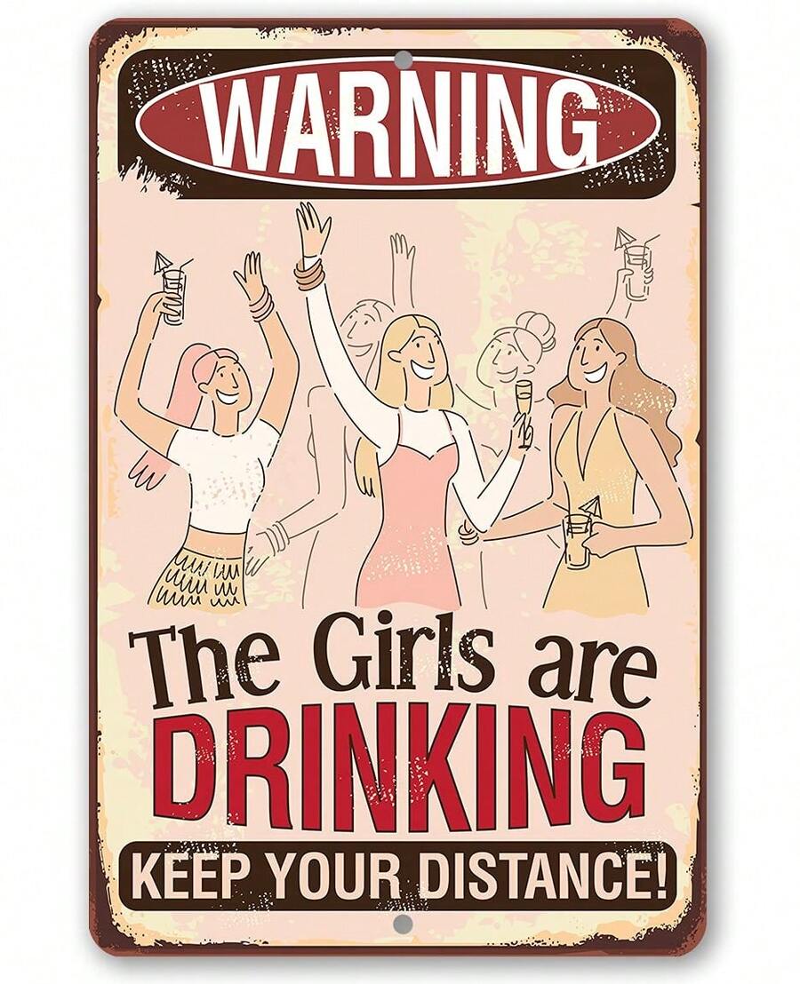 1 Pcs 8" X 12" Funny Bar Sign - Girls Are Drinking Again! Unique Gift For Hen Night. Home Decor Rustic Metal Plaque, Bar Pub Games Room Decor Rustic Style Decor Metal Tin Sign Outdoor Indoor Wall Panel Retro Vintage Mural Gift Ideas Funny Tin Sign Tin Decor Vintage Inspired Wall Poster Men'S Cave Courtyard Garden Wall Decor, Home Decoration, Metal Sign Gift, Wall Art Wall Decor For Home Kitchen Bar Patio Room Garage Retro Tin Poster Plaque 8X12 Inch - 樣式-1 - 查看 1