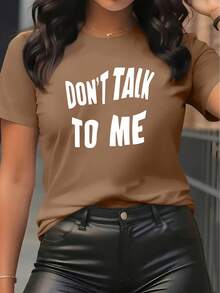 Don'T Talk To Me Graphic Print Women'S  T-Shirt, Round Neck, Short Sleeves, Easy Casual Sports Tee, Comfortable Summer Top For HolidaysMinimalist Style  Sweatshirt Streetwear Women, Graphic T Shirts, Vintage T Shirts, For Everyday Wear, Spring & Summer Clothes, Vacation Outfits Women - 白色 - 查看 6
