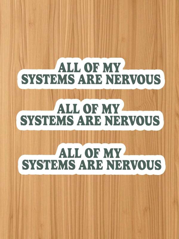 1/3pcs Funny Mental Health Sticker – "All Of My Systems Are Nervous" Anxiety Humor Decal For Water Bottles, Laptops, Notebooks, Phone Cases & Dorm Room Windows | Great For Back To School Laughs, Study Stress Relief, Daily Motivation | Gift For Students, Teachers, Friends & Coworkers