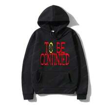To Be Continue Hoodie Autumn Winter Men Women One Piece Japanese Anime Sweatshirts Long Sleeve Pullover Fleece Sweater Brand - 黑色 - 查看 1