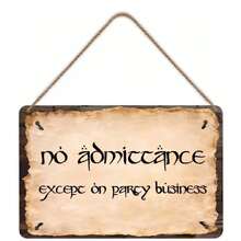 "No Admittance Except On Party Business" Metal Sign |    Inspired Decor |   Ideal For Fantasy Fans' Rooms - màu sắc - Xem 1