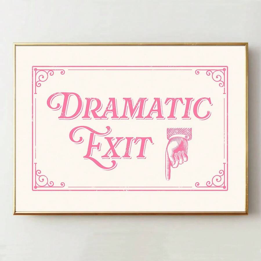 1pc Unframed Dramatic Exit Above Door Sign Poster Horizontal Vintage Wall Art Canvas Print Minimalist Girly Room Doorway Entryway Decor Quirky Goodbye Painting For Apartment,Dorm,Living Room,Modern Home Decoration