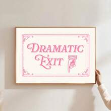 1pc Unframed Dramatic Exit Above Door Sign Poster Horizontal Vintage Wall Art Canvas Print Minimalist Girly Room Doorway Entryway Decor Quirky Goodbye Painting For Apartment,Dorm,Living Room,Modern Home Decoration