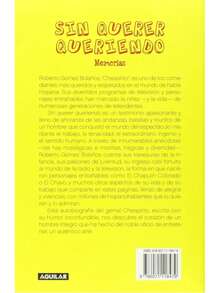 Libro Sin Querer Queriendo Memorias de Chespirito Obra Completa del Comediante Mexicano - Libro único - Ver 2