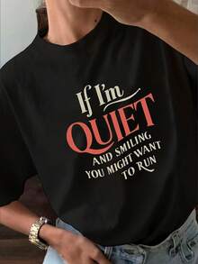 如果我保持安静微笑，你可能想跑。宽松圆领T恤，适合所有季节，常规长度，印花T恤，女士加大码，秋冬休闲款。 - 黑色 - 查看 8