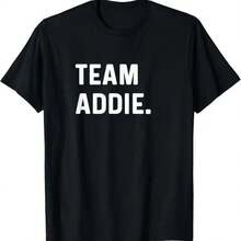 Team Addie T Shirt