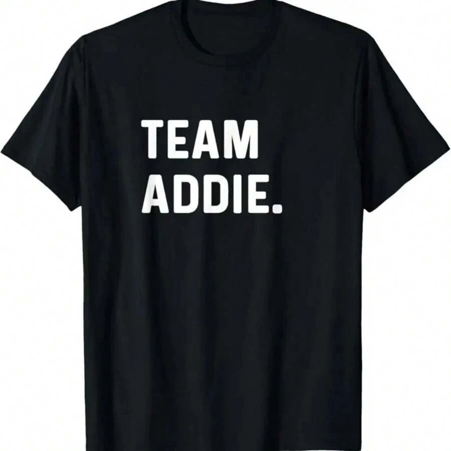 Team Addie T Shirt