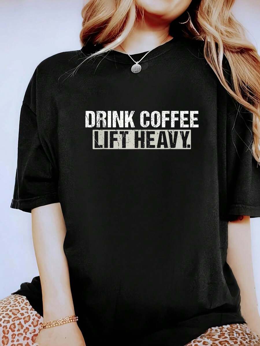 Drink Coffee Lift Heavy Funny Weightlifting Fitness Workout T-Shirt -Summer Women's 100% Pure Cotton Short Sleeved, Patterned T-Shirt, Round Neck, Casual, Cotton T-Shirt - 黑色 - 查看 1