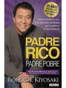 Libro Padre Rico Padre Pobre Robert Kiyosaki finanzas personales desarrollo mentalidad riqueza ingresos inversiones educación financiera motivación lectura emprendimiento crecimiento - Libro único - Ver 1