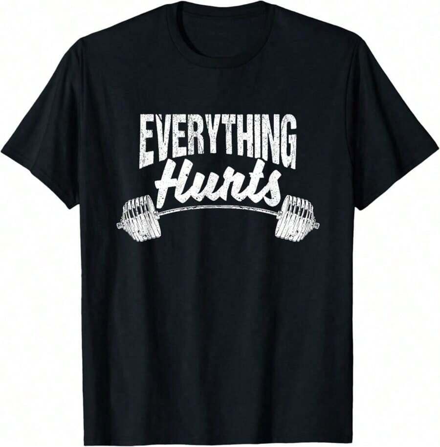 Everything Hurts Funny Gym Workout Athlete Personal Trainer Cotton T-Shirt-100 Percent Cotton