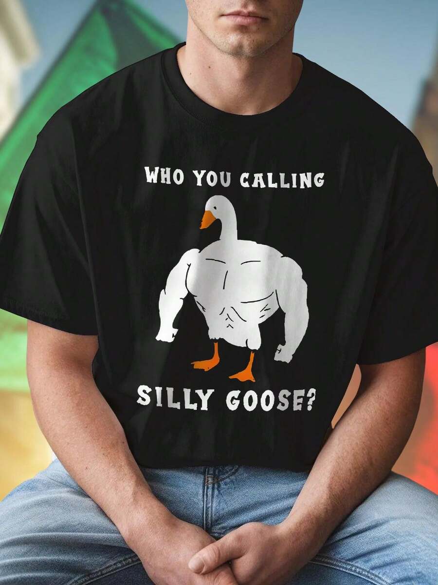 WHO YOU CALLING SILLY GOOSE Maglietta Uomo Divertente Moda Casual Cotone Morbido T Shirt Regalo Originale Stile Giovane Idea Regalo Must Have Per Tutti I Giorni Outfit   Imperdibili