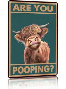 Vintage Highland Cow Tin Sign: Funny "Are You Pooping?" Bathroom Wall Decor For Western & Highland Cow Lovers 8x12 Inch (3039) Christmas Decorations Home Christmas Gifts Christmas Decor