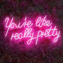 You're Like Really Pretty Neon Signs For Wall Decor, Pink Led Sign, Letter Neon Light Sign With USB Powered For Girls Room, Wedding, Engagement Party, Livingroom Beauty Shop Decoration Romantic Neon Light - 粉色 - 查看 3