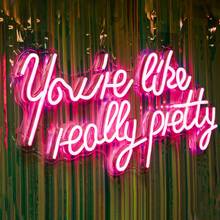 You're Like Really Pretty Neon Signs For Wall Decor, Pink Led Sign, Letter Neon Light Sign With USB Powered For Girls Room, Wedding, Engagement Party, Livingroom Beauty Shop Decoration Romantic Neon Light - 粉色 - 查看 6