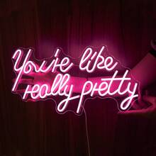You're Like Really Pretty Neon Signs For Wall Decor, Pink Led Sign, Letter Neon Light Sign With USB Powered For Girls Room, Wedding, Engagement Party, Livingroom Beauty Shop Decoration Romantic Neon Light - 粉色 - 查看 1