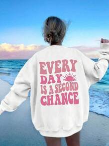 女士秋冬“EVERYDAY IS A SECOND CHANCE”标语图案长袖圆领运动衫，休闲宽松百搭假日风格上衣，时尚秋季女装，适合日常穿着