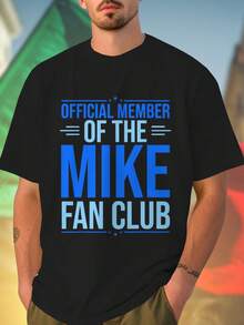 OFFICIAL MEMBER OF THE MIKE FAN CLUB Maglietta Uomo Divertente Regalo Originale Moda Estate Cotone  Must Have Casual Novità Idea Regalo Comoda Fashion Fan Club