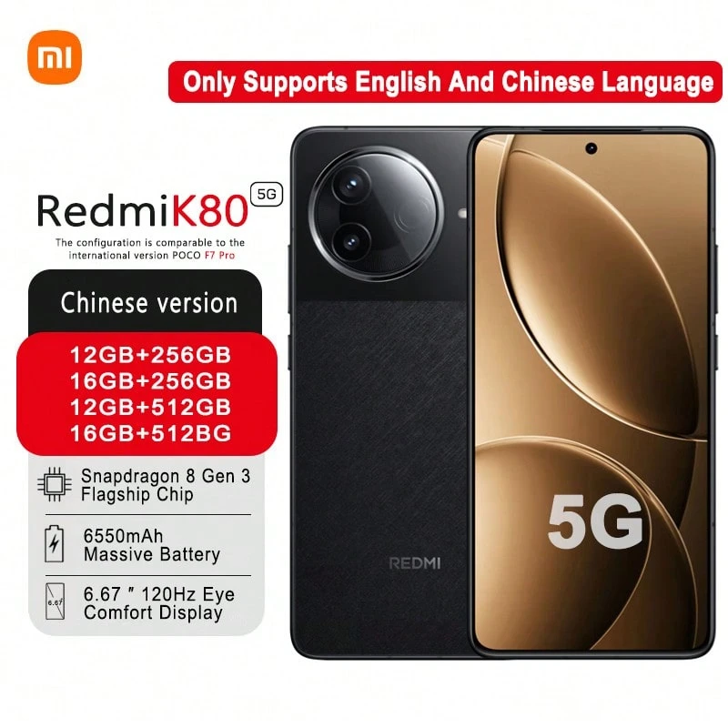 Xiaomi POCO F7 Pro（中文版：REDMI K80）智能手机：高通骁龙 8 Gen 3（4nm），6550mAh 超大容量电池，全天续航，IP68 级（2.5 米防水），2K 护眼显示屏，仅支持英文和中文