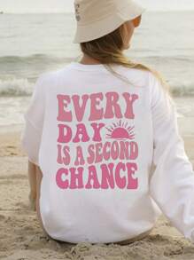 女士秋冬“EVERYDAY IS A SECOND CHANCE”标语图案长袖圆领运动衫，休闲宽松百搭假日风格上衣，时尚秋季女装，适合日常穿着