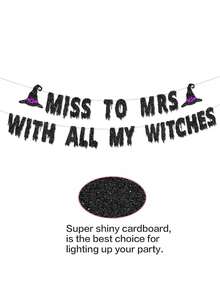 1 Set Black Glitter Miss To Mrs With All My Witches Banner, Paired With Purple Witch Hat, Halloween Bachelorette Party & Witch Themed Bridal Shower Decor, Suitable For Bride-To-Be - Black - View 3