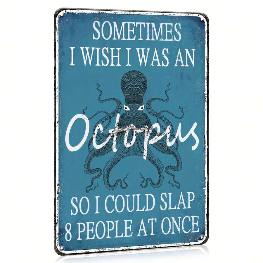 1 Piece INEED Humorous Octopus Metal Tin Sign - "Sometimes I Wish I Was An Octopus" Quote, Vintage Blue Rustic Wall Decor, Suitable For Home, Office, Bar, Man Cave, Kitchen And Bathroom, Octopus Bathroom Decor, 2D, Perfect For Room Decoration - chất lượng cao - Xem 1