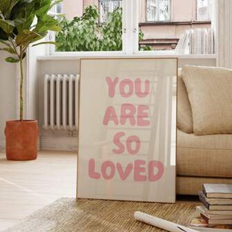 1pc You Are So Loved Wall Art Picture Motivational Quote Prints Canvas Paintings Heartwarming Posters Pink Decor For Living Room,Bedroom Or Dorm Room Decor Gift For Her Unframed Or Framed