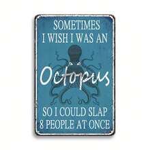 1 Piece INEED Humorous Octopus Metal Tin Sign - "Sometimes I Wish I Was An Octopus" Quote, Vintage Blue Rustic Wall Decor, Suitable For Home, Office, Bar, Man Cave, Kitchen And Bathroom, Octopus Bathroom Decor, 2D, Perfect For Room Decoration - chất lượng cao - Xem 2