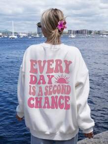 女士秋冬“EVERYDAY IS A SECOND CHANCE”标语图案长袖圆领运动衫，休闲宽松百搭假日风格上衣，时尚秋季女装，适合日常穿着