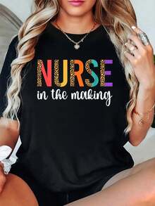 Nurse In The Making Future Nurse Nursing Student Nurse To Be T-Shirt Print T-Shirt, Short Sleeve Round Neck Casual Top For Summer & Spring, Women's Clothing - Black - View 1