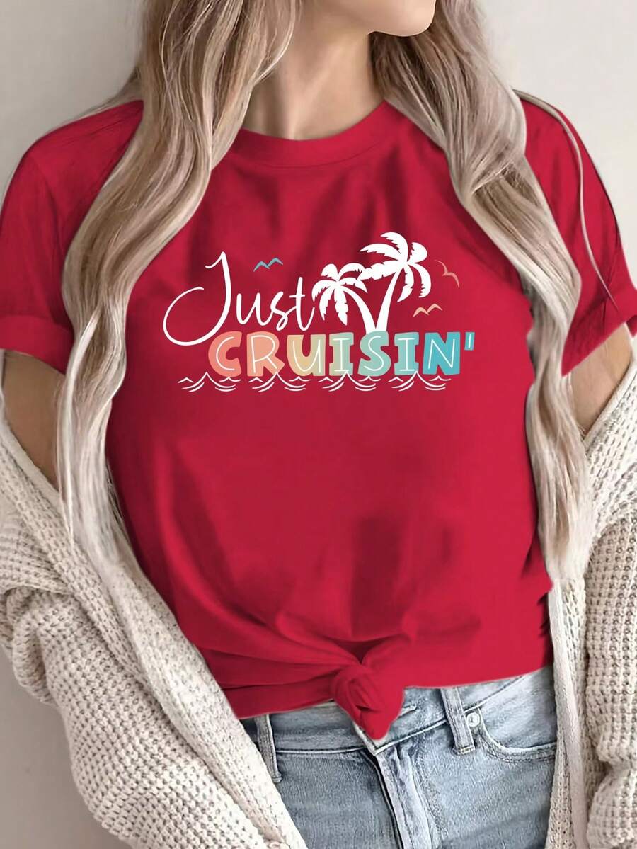 Women's Casual Fiber T-Shirt With 'Just Cruisin' Letter Pattern, Short Sleeve Round Neck Design, Suitable For All Seasons, Regular Length Knitted Fabric