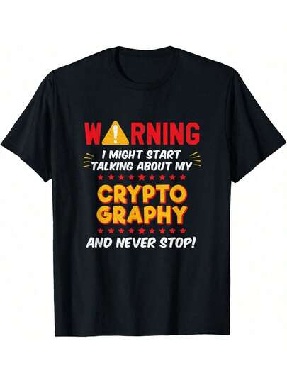 Funny Cryptography, Cipher Hacker Joke Graphic T-Shirt Camisetas