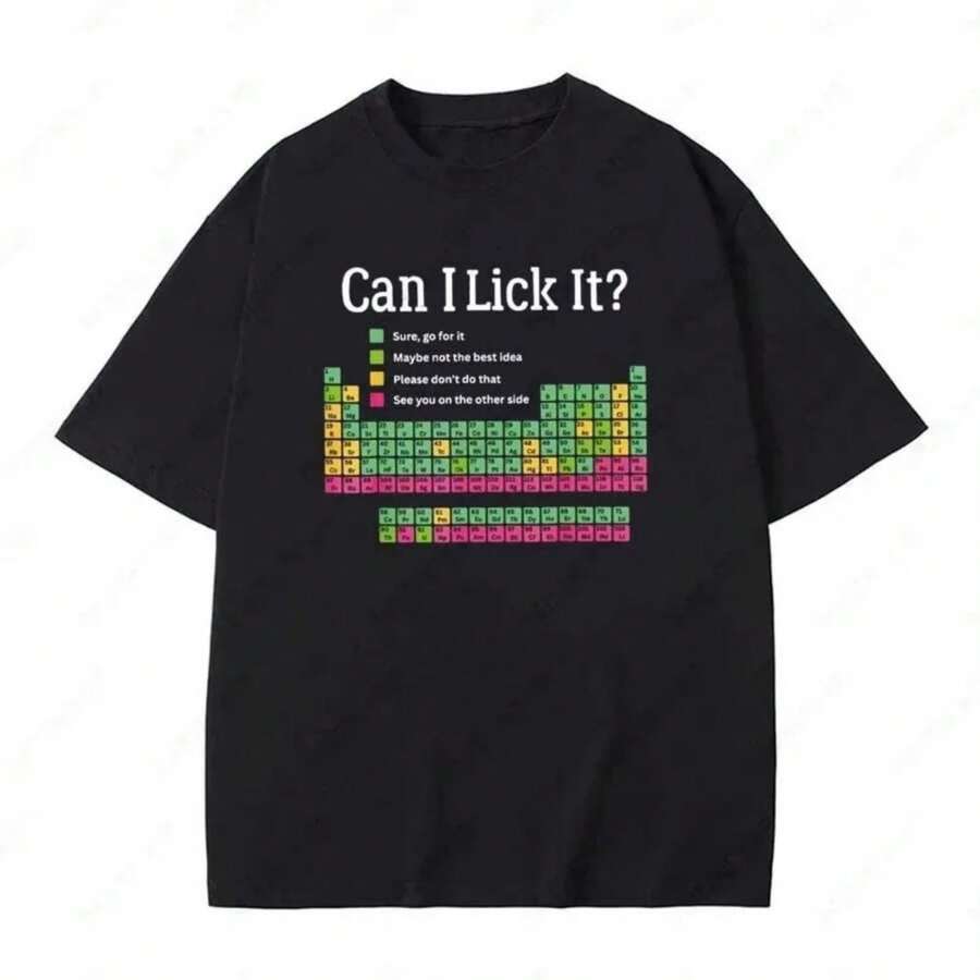 Can I Lick It T Shirt Funny Periodic Table Jokes Teacher Gift Short Sleeve Cotton Soft Unisex O-Neck T-Shirts Oversize Tops Tee - 黑色 - 查看 1